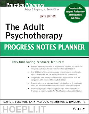 jr. jongsma arthur e.; pastoor katy; berghuis david j. - the adult psychotherapy progress notes planner