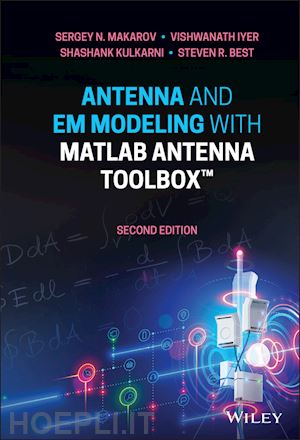 makarov sn - antenna and em modeling with matlab antenna toolbox
