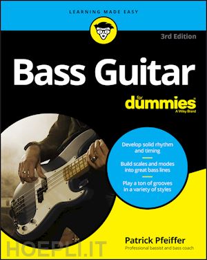 pfeiffer p - bass guitar for dummies, 3rd edition