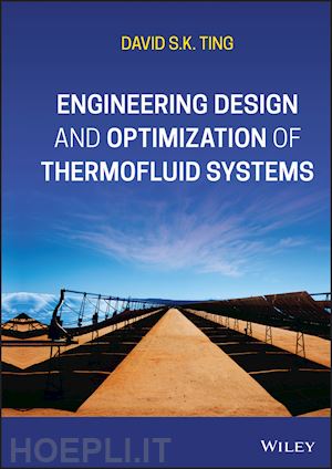 ting dsk - engineering design and optimization of thermofluid  systems