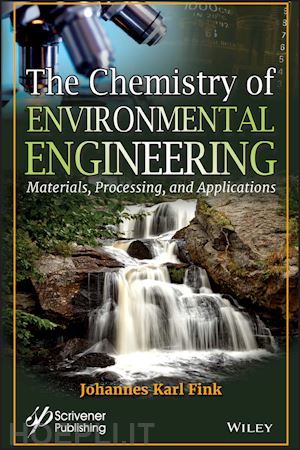 fink johannes karl - the chemistry of environmental engineering