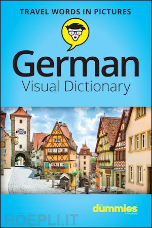 the experts at dummies - german visual dictionary for dummies