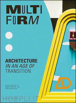 hopkins o - multiform – architecture in an age of transition