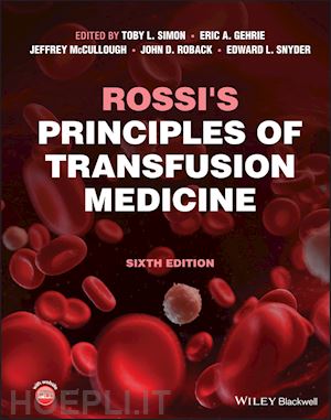 simon tl - rossi's principles of transfusion medicine 6e