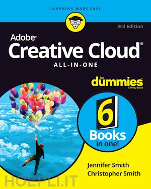 smith j - adobe creative cloud all–in–one for dummies, 3rd edition