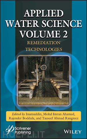 inamuddin (curatore); ahamed mohd imran (curatore); boddula rajender (curatore); rangreez tauseef ahmad (curatore) - applied water science, volume 2