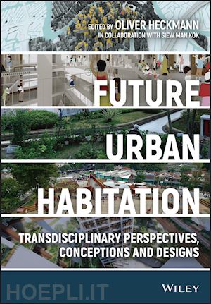 heckmann oliver - future urban habitation