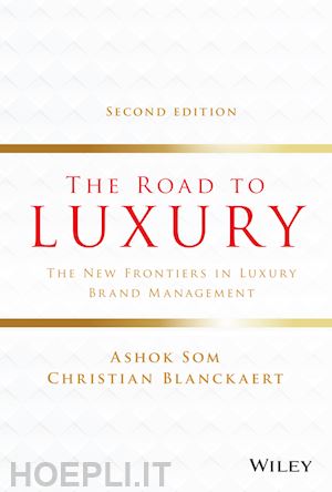 som ashok; blanckaert christian - the road to luxury
