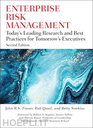 fraser john r. s. (curatore); quail rob (curatore); simkins betty (curatore) - enterprise risk management