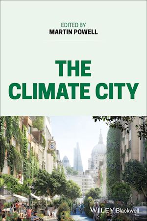 powell martin (curatore) - the climate city
