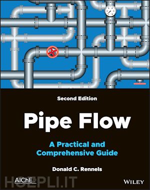 rennels d - pipe flow: a practical and comprehensive guide, 2nd edition