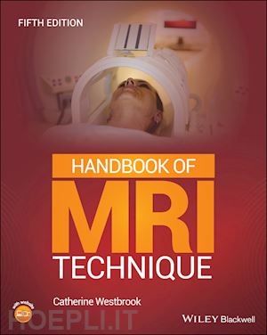 westbrook c - handbook of mri technique, 5th edition