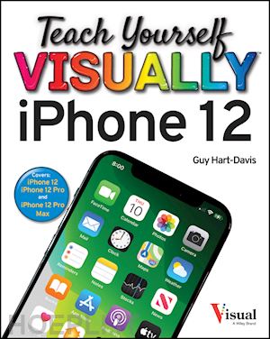 hart–davis guy - teach yourself visually iphone 12, 12 pro, and 12 pro max