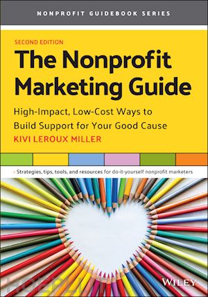 leroux miller kivi - the nonprofit marketing guide