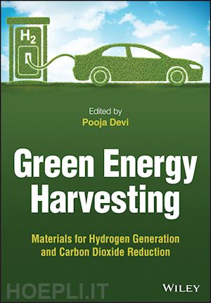 devi p - green energy harvesting – materials for hydrogen generation and carbon dioxide reduction