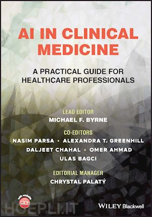 byrne - ai in clinical medicine: a practical guide for hea lthcare professionals