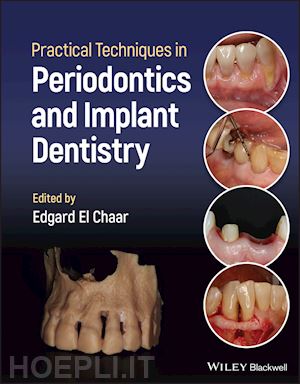 el chaar e - practical techniques in periodontics and implant dentistry