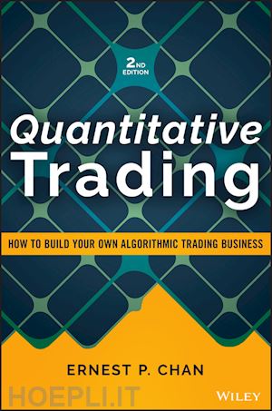 chan ep - quantitative trading – how to build your own algorithmic trading business, second edition