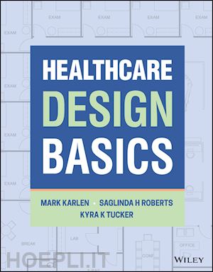 karlen - healthcare design basics