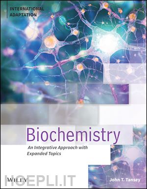 tansey jt - biochemistry: an integrative approach, 1st edition , international adaptation