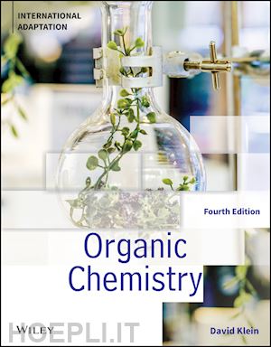 klein dr - organic chemistry, fourth edition, international adaptation