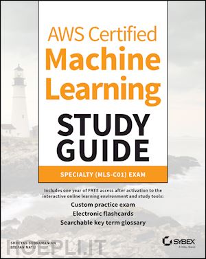subramanian s - aws certified machine learning study guide – speciality (mls–c01) exam