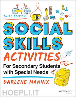 mannix darlene - social skills activities for secondary students with special needs