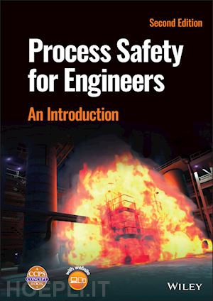 ccps (center for chemical process safety) - process safety for engineers