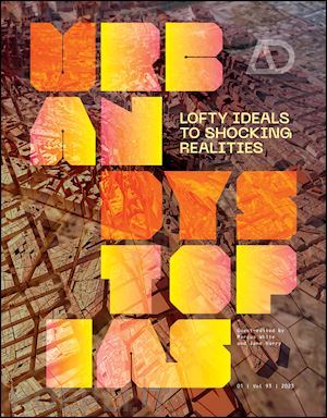 burry j - urban dystopias – lofty ideals to shocking realities