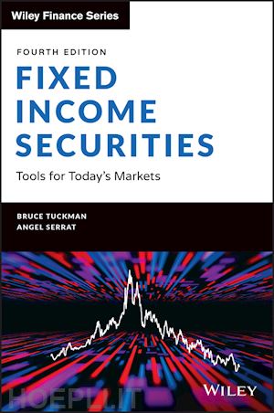 tuckman b - fixed income securities – tools for today's markets, 4th edition