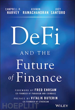 harvey campbell r.; ramachandran ashwin; santoro joey; buterin vitalik - defi and the future of finance