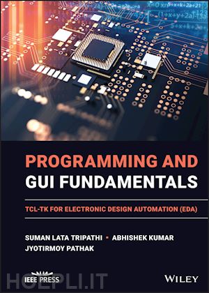 tripathi suman lata; kumar abhishek; pathak jyotirmoy - programming and gui fundamentals