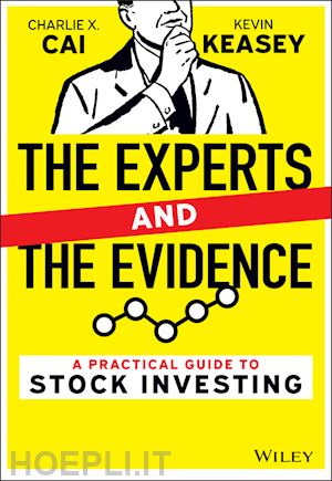 cai charlie x.; keasey kevin - experts versus the evidence