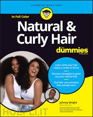 wright j - natural & curly hair for dummies