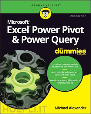 alexander m - excel power pivot and power query for dummies, 2nd  edition