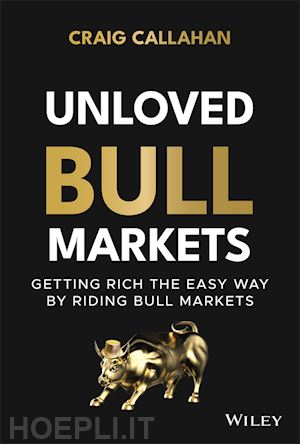 callahan craig - unloved bull markets