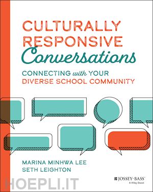 lee mm - culturally responsive conversations: connecting with your diverse school community