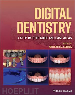 cortes arthur r. (curatore) - digital dentistry