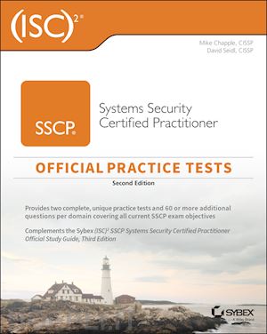 chapple - (isc)2 sscp systems security certified practitioner official practice tests, second edition