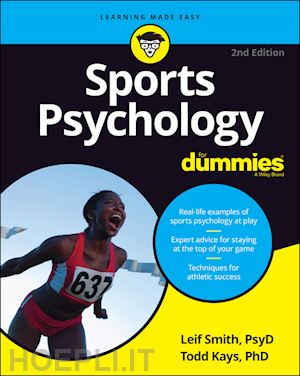 smith leif h.; kays todd m. - sports psychology for dummies