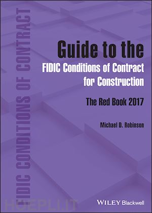 robinson md - guide to the fidic conditions of contract for construction – the red book 2017