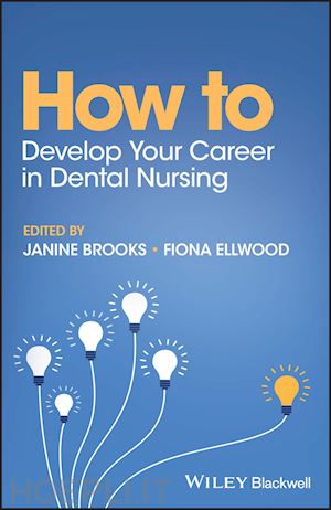 brooks - how to develop your career in dental nursing