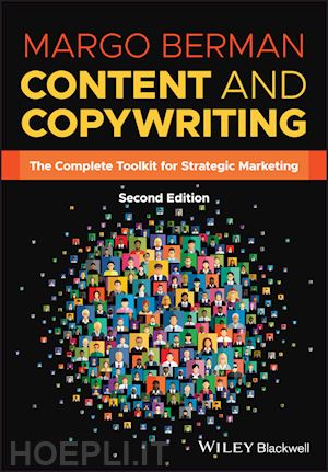 berman m - content and copywriting – the complete toolkit for  strategic marketing 2e