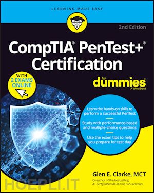 clarke g - comptia pentest+ certification for dummies, 2nd edition