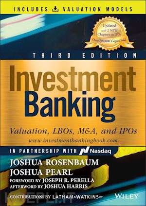 rosenbaum - investment banking: valuation, lbos, m&a, and ipos  (book + valuation models), third edition