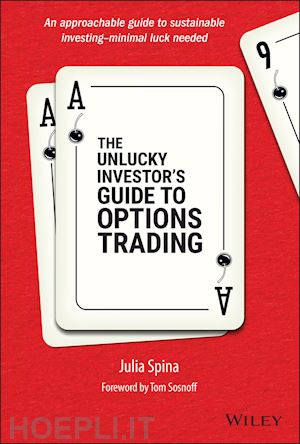 spina julia - the unlucky investor's guide to options trading