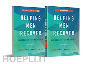 covington ss - helping men recover – a program for treating addiction, 2nd edition