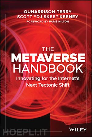 terry q - the metaverse handbook: innovating for the internet's next tectonic shift