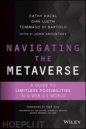 hackl c - navigating the metaverse: a guide to limitless possibilities in a web 3.0 world