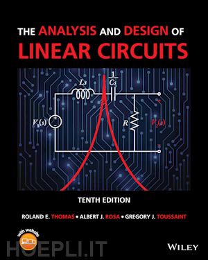 thomas re - the analysis and design of linear circuits, 10th edition